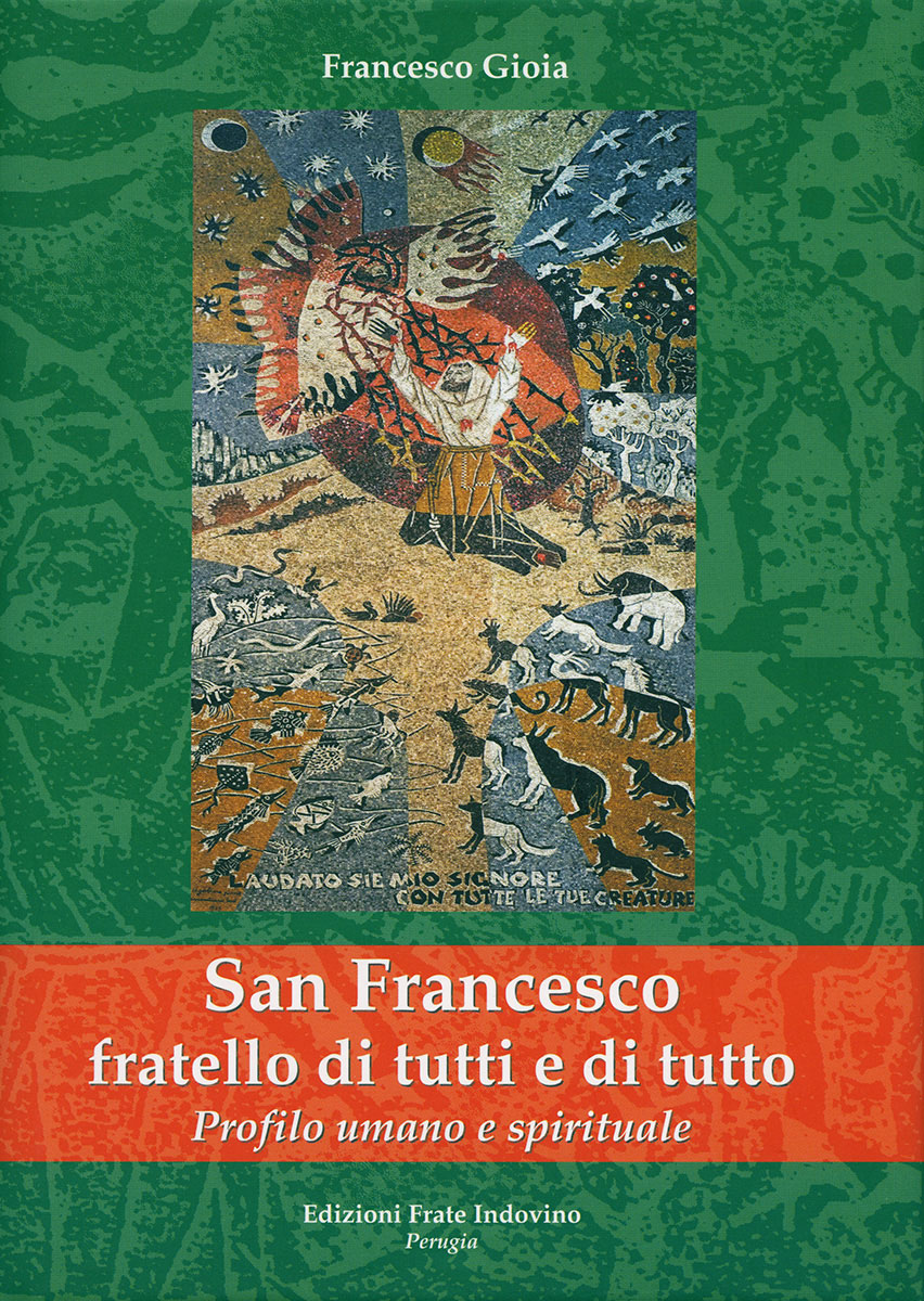 San Francesco fratello di tutti e di tutto