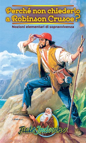 Perchè non chiederlo a Robinson Crusoe